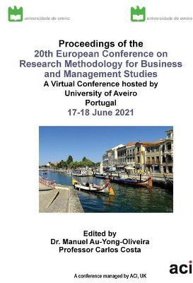 ECRM 2021-Proceedings of the 20th European Conference on Research Methodology for Business and Management Studies(English, Paperback, unknown)
