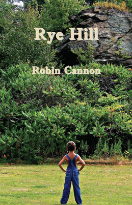 Rye Hill(English, Paperback, Cannon Robin)