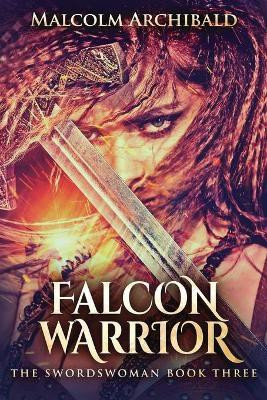 Falcon Warrior(English, Paperback, Archibald Malcolm)