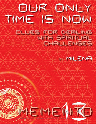 Our Only Time is Now(English, Paperback, Milena)