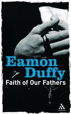 Faith of Our Fathers(English, Paperback, Duffy Eamon Professor)