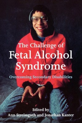 The Challenge of Fetal Alcohol Syndrome(English, Paperback, unknown)