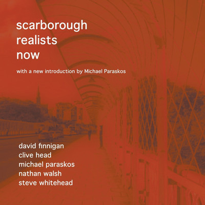 Scarborough Realists Now(English, Paperback, Paraskos Michael)