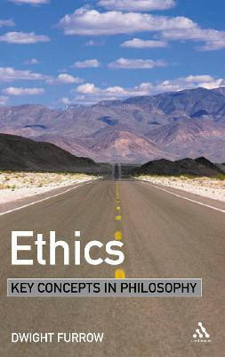 Ethics: Key Concepts in Philosophy(English, Paperback, Furrow Dwight Dr)