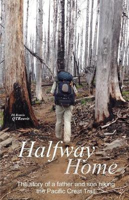 Halfway Home(English, Paperback, Reavis Donald)