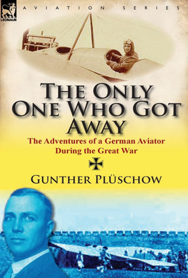 The Only One Who Got Away(English, Hardcover, Pl Schow Gunther)