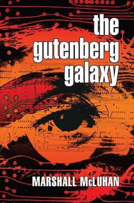 The Gutenberg Galaxy(English, Paperback, McLuhan Marshall)