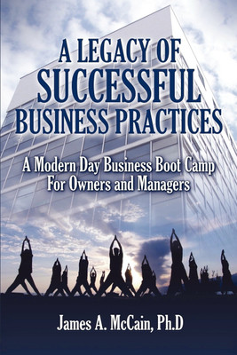 A Legacy of Successful Business Practices(English, Paperback, McCain Jim)