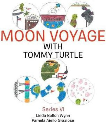 Moon Voyage with Tommy Turtle(English, Paperback, Wynn Linda Bollon)