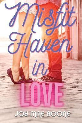 Misfit Haven In Love(English, Paperback, Boone Joy Mae)