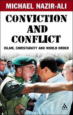 Conviction and Conflict(English, Paperback, Nazir-Ali Michael)