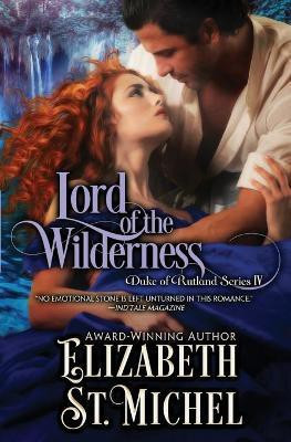 Lord of the Wilderness(English, Paperback, St Michel Elizabeth)