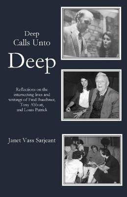 Deep Calls Unto Deep(English, Paperback, Sarjeant Janet)