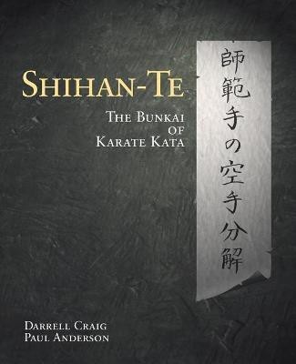 Shihan Te(English, Paperback, Craig Darrell Max)