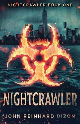 Nightcrawler(English, Paperback, Dizon John Reinhard)