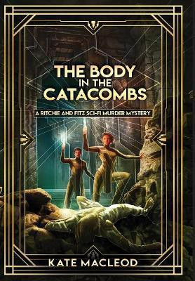 The Body in the Catacombs(English, Hardcover, MacLeod Kate)
