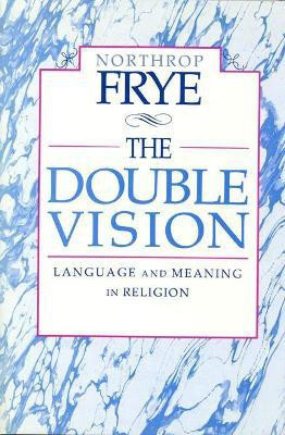 The Double Vision(English, Paperback, Frye Northrop)
