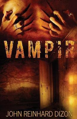 Vampir(English, Paperback, Dizon John Reinhard)