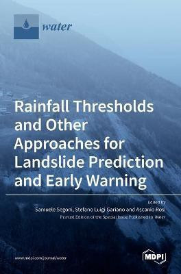 Rainfall Thresholds and Other Approaches for Landslide Prediction and Early Warning(English, Hardcover, unknown)