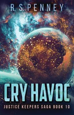Cry Havoc(English, Paperback, Penney R S)