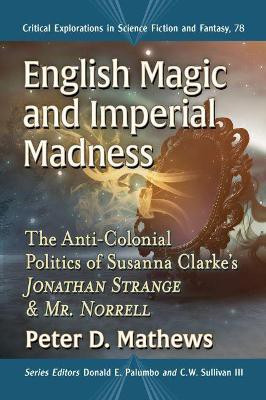English Magic and Imperial Madness(English, Paperback, Mathews Peter D.)