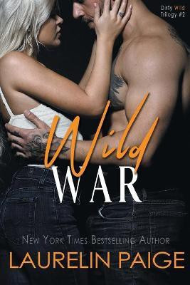 Wild War(English, Paperback, Paige Laurelin)