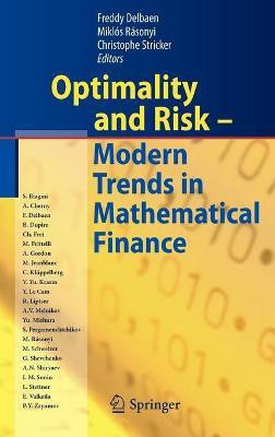 Optimality and Risk - Modern Trends in Mathematical Finance(English, Hardcover, unknown)