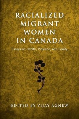 Racialized Migrant Women in Canada(English, Electronic book text, unknown)