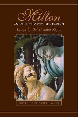 Milton and the Climates of Reading(English, Hardcover, Rajan Balachandra)