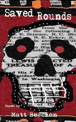 Saved Rounds(English, Paperback, Borczon Matt)