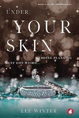 Under Your Skin(English, Paperback, Winter Lee)