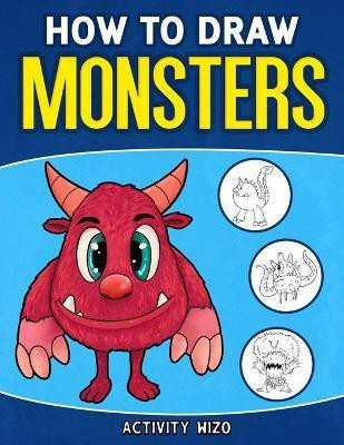 How To Draw Monsters(English, Paperback, Wizo Activity)