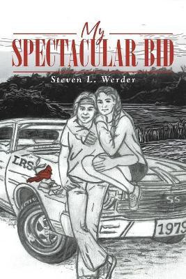 My Spectacular Bid(English, Paperback, Werder Steven L)