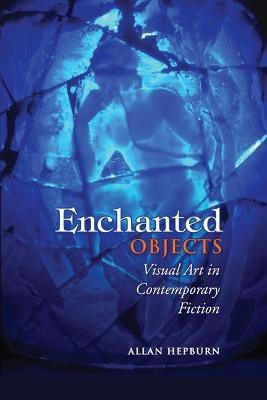 Enchanted Objects(English, Hardcover, Hepburn Allan)