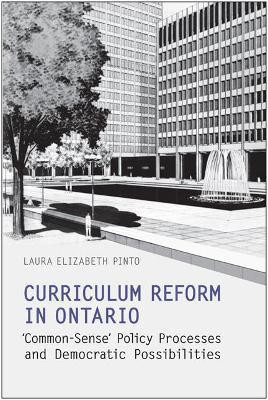 Curriculum Reform in Ontario(English, Hardcover, Pinto Laura Elizabeth)