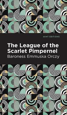 The League of the Scarlet Pimpernel(English, Hardcover, Orczy Emmuska)