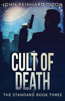 Cult Of Death(English, Paperback, Dizon John Reinhard)