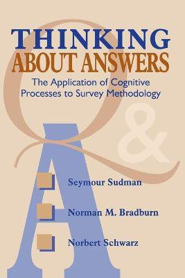 Thinking About Answers(English, Paperback, Sudman Seymour)