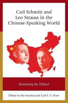 Carl Schmitt and Leo Strauss in the Chinese-Speaking World(English, Paperback, Marchal Kai)