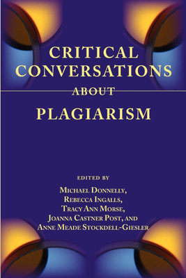Critical Conversations about Plagiarism(English, Paperback, unknown)