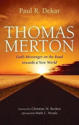 Thomas Merton(English, Hardcover, Dekar Paul R)