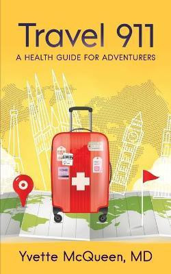 Travel 911(English, Paperback, McQueen Yvette Dr)