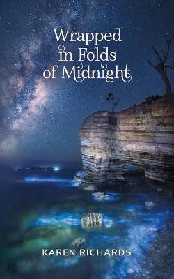 Wrapped in Folds of Midnight(English, Paperback, Richards Karen L)