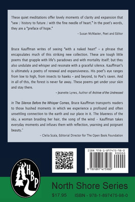 The Silence Before the Whisper Comes(English, Paperback, Kauffman Bruce)