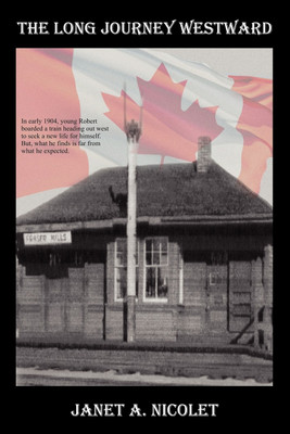 Long Journey Westward(English, Paperback, Nicolet Janet A)