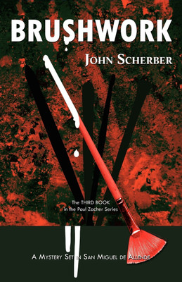 Brushwork(English, Paperback, Scherber John E)