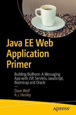 Java EE Web Application Primer(English, Paperback, Wolf Dave)