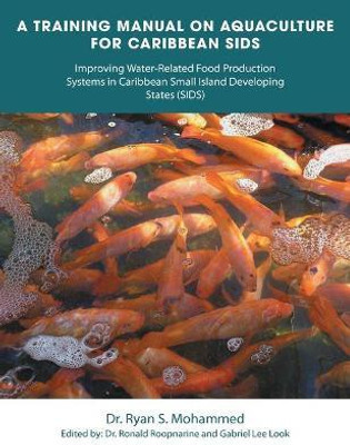A Training Manual on Aquaculture for Caribbean Sids(English, Paperback, Mohammed Ryan S Dr)