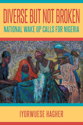 Diverse but Not Broken(English, Paperback, Hagher Iyorwuese)