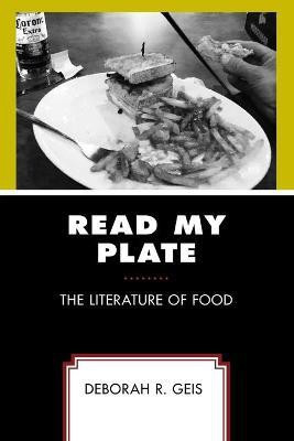 Read My Plate(English, Paperback, Geis Deborah R.)